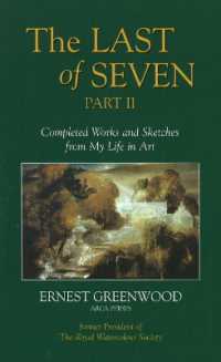 Last of Seven : Part II: Completed Works & Sketches from My Life in Art