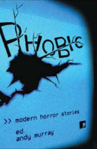 Phobic : Modern Horror Stories