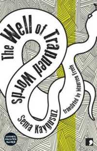 The Well of Trapped Words : Selected Stories