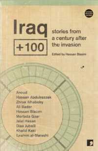 Iraq+100 : Stories from a Century after the Invasion (Futures Past)