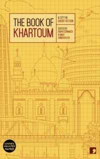 The Book of Khartoum : A City in Short Fiction (Reading the City)
