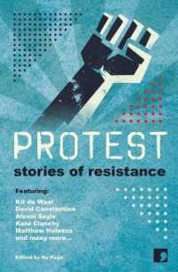 Protest : Stories of Resistance (History-into-fiction)