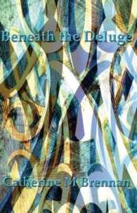 Beneath the Deluge -- Paperback / softback