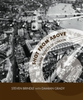 Shot from above : Aerial Aspects of London