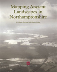 Mapping Ancient Landscapes in Northamptonshire (English Heritage)