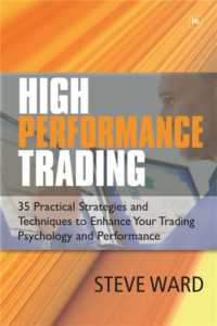 High Performance Trading : 35 Practical Strategies and Techniques to Enhance Your Trading Psychology and Performance