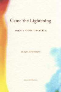 Came the Lightening : Twenty Poems for George