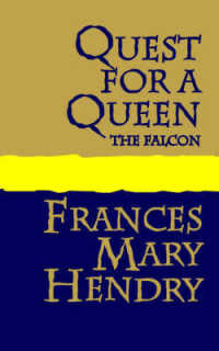 Quest for a Queen : the Falcon