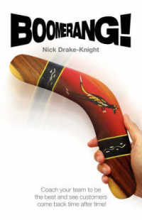 Boomerang! : Coach Your Team to be the Best and See Customers Come Back Time after Time!
