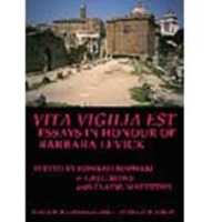 Vita Vigilia Est: Essays in Honour of Barbara Levick (BICS Supplement 100) (Bulletin of the Institute of Classical Studies Supplements)