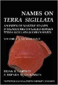 Names on Terra Sigillata. Volume 5. L to MASCLUS II (BICS Supplement 102.5) (Bulletin of the Institute of Classical Studies Supplements)
