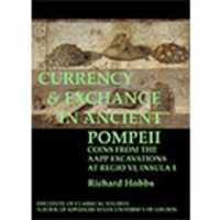 Currency & exchange in ancient Pompeii (Bulletin of the Institute of Classical Studies Supplements)
