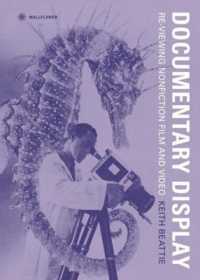 見せるものとしてのドキュメンタリー映画のビデオ<br>Documentary Display - Re-Viewing Nonfiction Film and Video