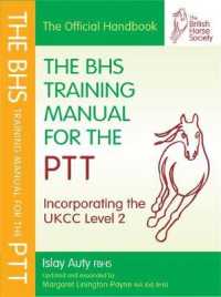 BHS Training Manual for the PTT (Bhs Official Handbook) （3RD）
