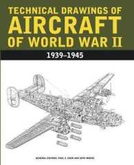 Technical Drawings of Aircraft of World War II : 1939-1945 -- Hardback