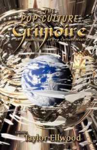 The Pop Culture Grimoire : An Anthology of Pop Culture Magic
