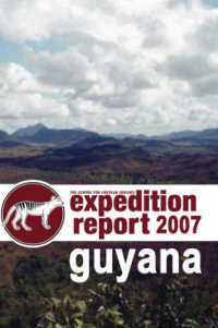 Cfz Expedition Report : Guyana 2007