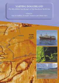 Mapping Doggerland: The Mesolithic Landscapes of the Southern North Sea