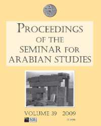Proceedings of the Seminar for Arabian Studies Volume 39 2009 (Proceedings of the Seminar for Arabian Studies)