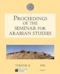 Proceedings of the Seminar for Arabian Studies Volume 41 2011 (Proceedings of the Seminar for Arabian Studies)