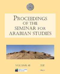 Proceedings of the Seminar for Arabian Studies Volume 41 2011 (Proceedings of the Seminar for Arabian Studies)