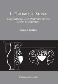Il Duomo di Siena : Excavations and Pottery below the Siena Cathedral （UK）