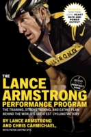 Lance Armstrong Performance Program : Seven Weeks to the Perfect Ride -- Paperback