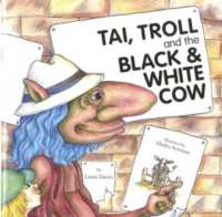 Tai, Troll and the Black and White Cow -- Paperback / softback