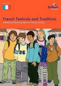 French Festivals and Traditions : Activities and Teaching Ideas for Primary Schools
