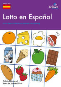 Lotto en Español : A Fun Way to Reinforce Spanish Vocabulary