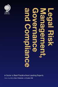 Legal Risk Management, Governance and Compliance : A Guide to Best Practice from Leading Experts