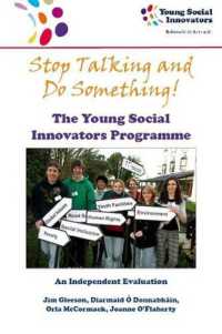Stop Talking and Do Something! : The Young Social Innovators Programme: an Independent Evaluation