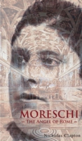 Moreschi : and the Voice of the Castrato （HAR/COM）