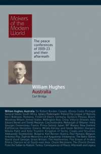 William Hughes: Australia (Makers of the Modern World)