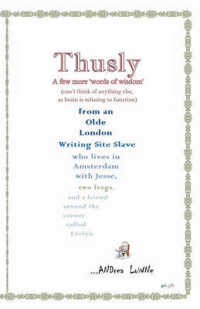 Thusly : A Few More 'words of Wisdom'