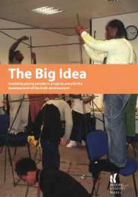 The Big Idea : Involving young people in projects around the development of the built environment （Spiral）