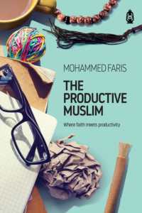 The Productive Muslim : Where Faith Meets Productivity
