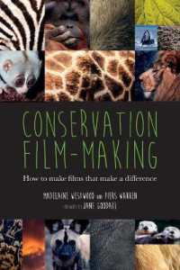 Conservation Film-Making: How to Make Films That Make a Difference
