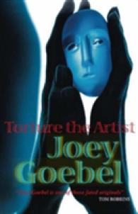 Torture the Artist -- Paperback / softback