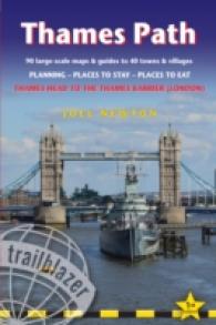 Trailblazer Thames Path : Thames Head to the Thames Barrier (Trailblazer)