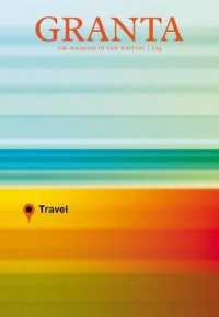 Granta 124 : Travel (Granta: the Magazine of New Writing)