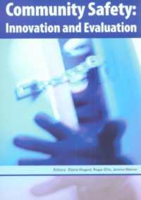 Community Safety : Innovation and Evaluation