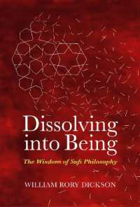 Dissolving into Being : The Wisdom of Sufi Philosophy
