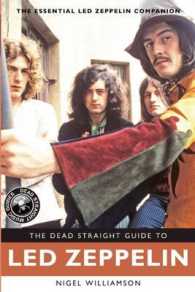 Dead Straight Guide to Led Zeppelin (The Dead Straight Guides) -- Paperback / softback
