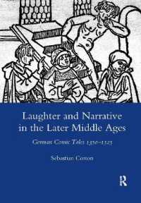 Laughter and Narrative in the Later Middle Ages : German Comic Tales C.1350-1525