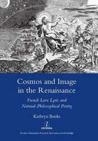 Cosmos and Image in the Renaissance : French Love Lyric and Natural-philosophical Poetry