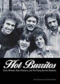 Hot Burritos : The True Story of 'Flying Burrito Brothers'