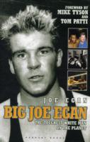 Big Joe Egan : The Toughest White Man on the Planet -- Paperback / softback （3 Revised）