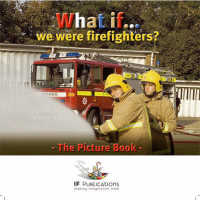 What If We Were Firefighters? -- Paperback