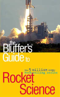 The Bluffer's Guide to Rocket Science (Bluffer's Guide)